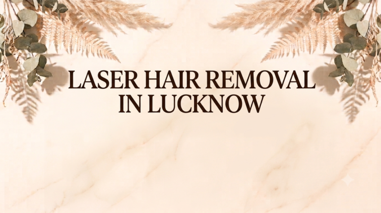Laser hair reduction in lucknow