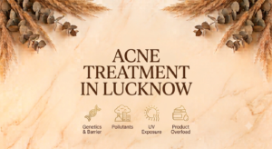 acne treatment in lucknow